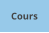 Cours